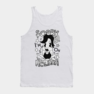 Sorry i´m on Holiday! Tank Top